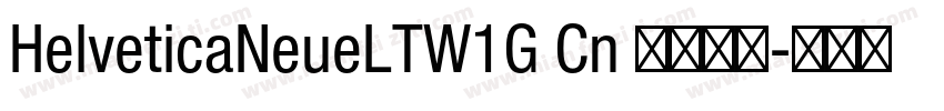HelveticaNeueLTW1G Cn 字体下载字体转换